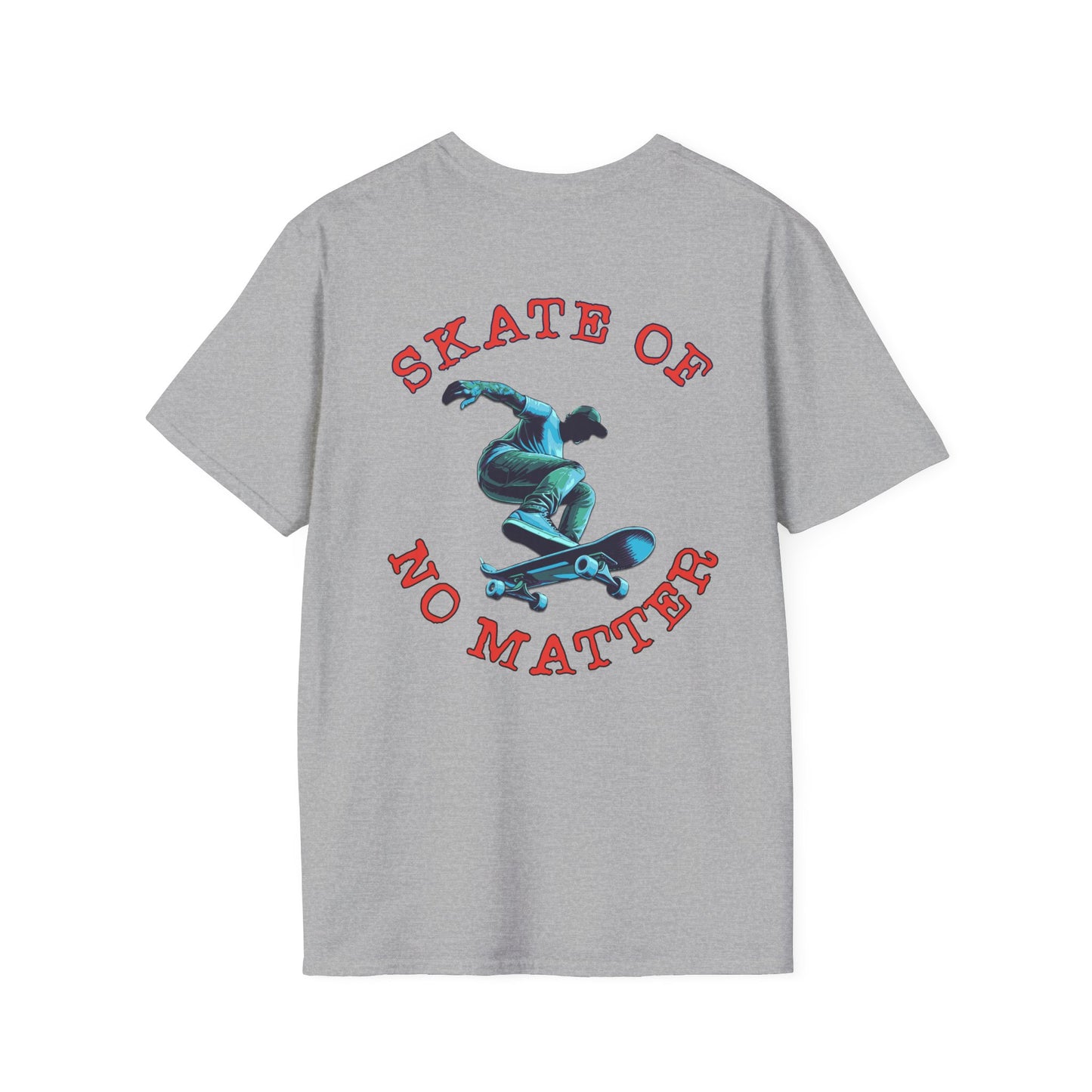 Skate Of No Matter - Unisex Softstyle T-Shirt EU