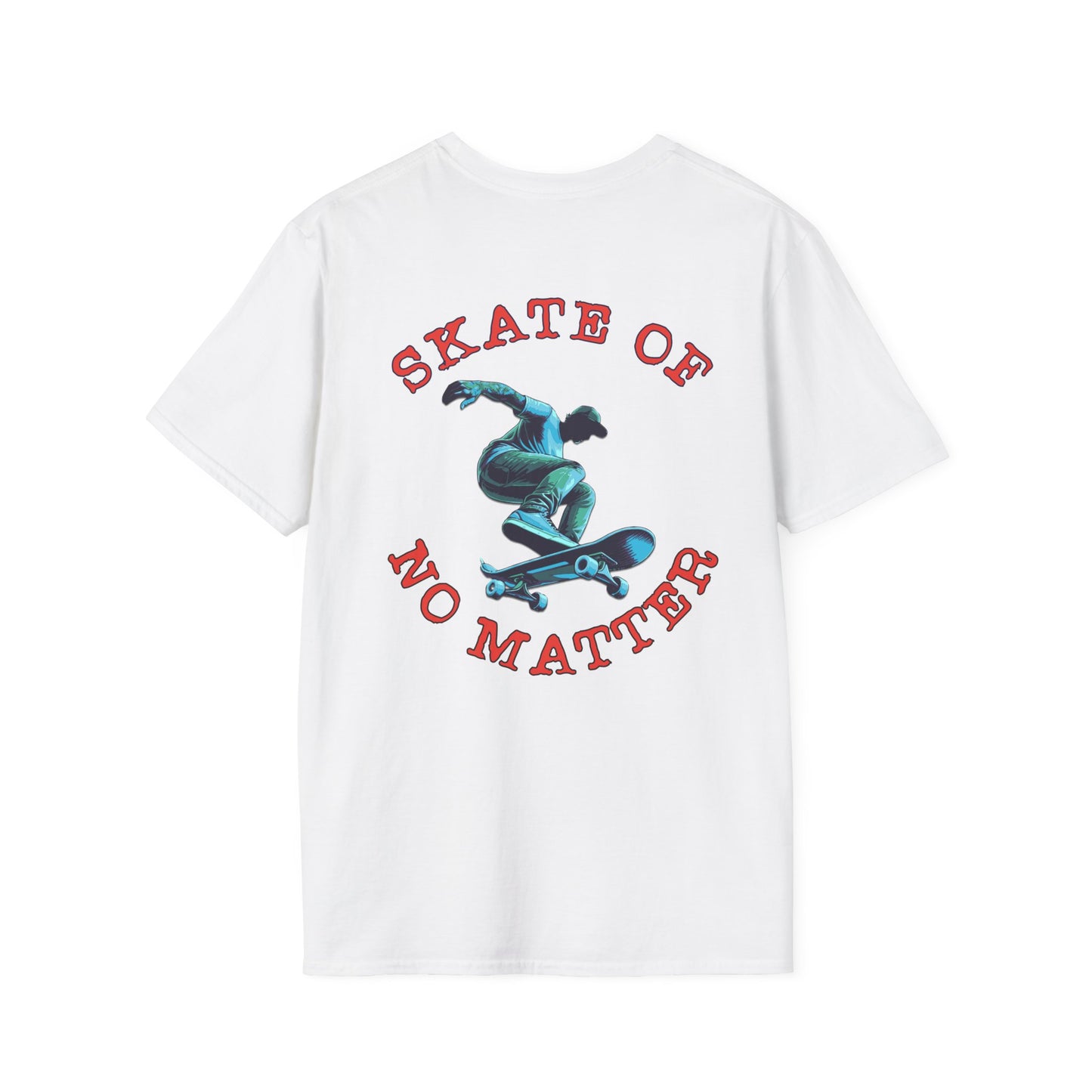 Skate Of No Matter - Unisex Softstyle T-Shirt EU