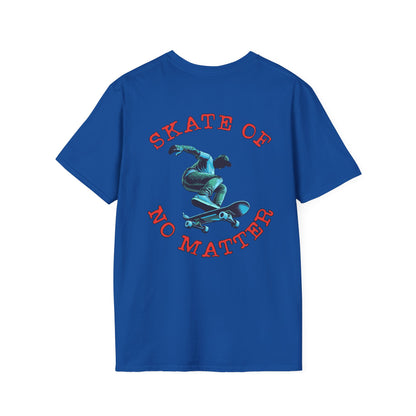 Skate Of No Matter - Unisex Softstyle T-Shirt EU